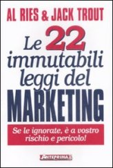 Le 22 Immutabili Leggi del Marketing